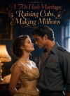 A '70s Flash Marriage: Raising Cubs, Making Millions