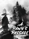 A Pawn's Passage