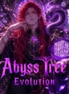 Abyss Tree Evolution: A Mission to Conquer the World