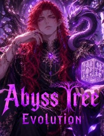 Read Abyss Tree Evolution: A Mission to Conquer the World Online