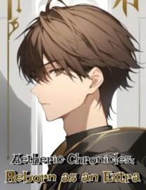 Read Aetheric Chronicles: Reborn As An Extra Online