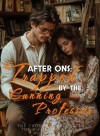 After ONS: Trapped by the Cunning Professor