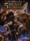 After Pampering Her 5 Beast Husbands, the Villainess Struck It Rich