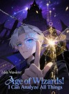 Age of Wizards: I Can Analyze All Things