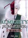 Almighty Summoner System
