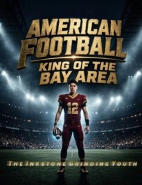 Read American Football: King of the Bay Area Online