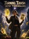 Apocalypse Descends: I Win Effortlessly by Turning Trash into Treasure