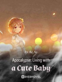 Read Apocalypse: Living with a Cute Baby Online