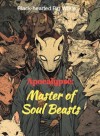 Apocalypse: Master of Soul Beasts