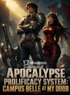 Apocalypse Prolificacy System: Campus Belle at My Door