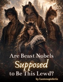 Read Are Beast Nobles Supposed to Be This Lewd? Online