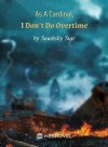 As A Cardinal, I Don’t Do Overtime