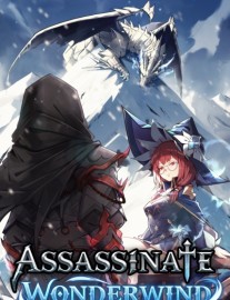 Read Assassinate Wonderwind [Book 1 Completed!] Online