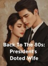 Back To The 80s: President's Doted Wife