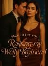 Back to the 80s: Raising my Wolfy Boyfriend