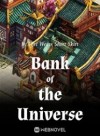 Bank of the Universe