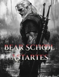 Read Bear School Astartes Online