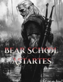 Read Bear School Astartes Online