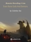 Beast Taming: I Can Even Breed Gods and Demons