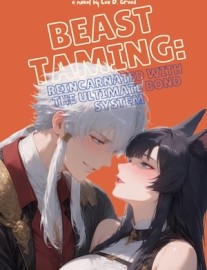 Read Beast Taming: Reincarnated With The Ultimate Bond System! Online