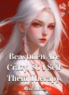 Beastmen Are Crazy, So I Sell Them Therapy