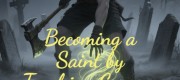 Becoming a Saint by Touching Corpses