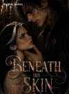 Beneath His Skin