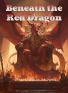 Beneath the Red Dragon