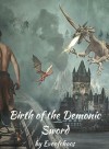 Birth of the Demonic Sword