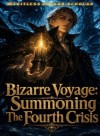 Bizarre Voyage: Summoning The Fourth Crisis