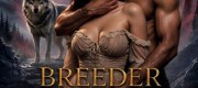 Breeder To The Brutal Alpha King