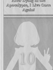 Read Celia: After Dying in the Apocalypse, I Live Once Again! Online