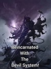 Chaos Warlord: Reincarnated in Eldrich with the Devil System!