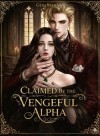 Claimed by the Vengeful Alpha