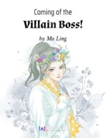Read Coming of the Villain Boss! Online
