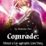 Comrade: Almost a Cat-astrophic Love Story