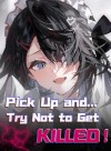Confess System: Picking Up Girls After Girls, Try Not to Get Killed!