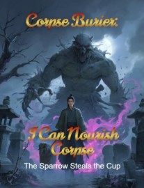 Read Corpse Burier: I Can Nourish Corpse Online