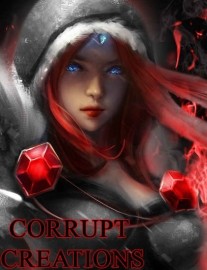 Read Corrupt Creations Online