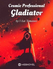 Read Cosmic Professional Gladiator Online