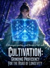 Cultivation: Grinding Proficiency for Longevity