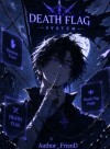 Death Flag System: I Became An Extra From The Author Who Killed Me!