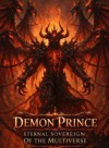 Demon Prince: Eternal Sovereign Of The Multiverse