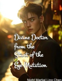 Read Divine Doctor from the Start of the Eye Mutation Online