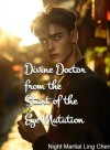 Divine Doctor from the Start of the Eye Mutation