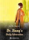 Dr. Jiang’s Daily Adversities