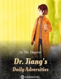Read Dr. Jiang’s Daily Adversities Online
