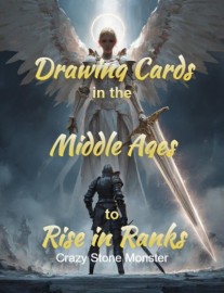 Read Drawing Cards in the Middle Ages to Rise in Ranks Online