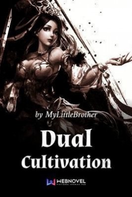 Dual Cultivation