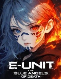 Read E-UNIT: The Blue Angels of Death. Online